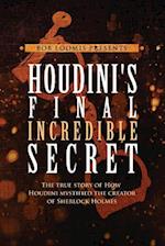 Houdini's Final Incredible Secret