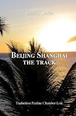 Beijing Shanghai the Track