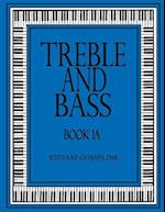 Treble and Bass - Book 1a