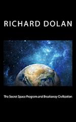 The Secret Space Program and Breakaway Civilization