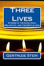 Three Lives