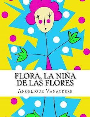 Flora, La Nina de Las Flores