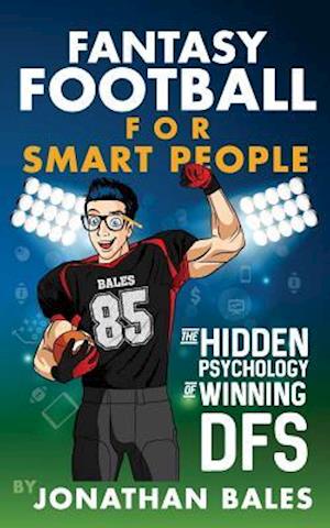 Fantasy Football for Smart People