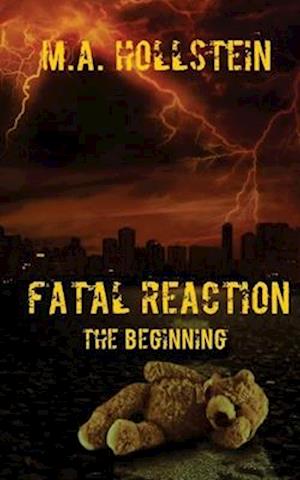 Fatal Reaction: The Beginning