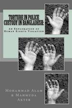 Torture in Police Custody in Bangladesh