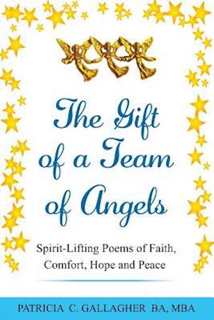 The Gift of a Team of Angels