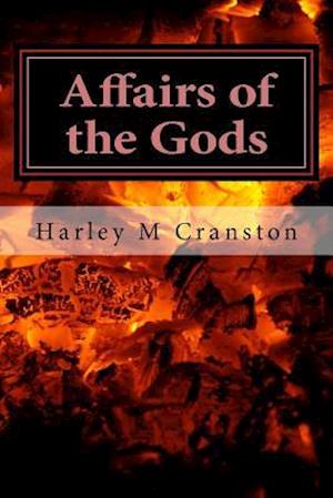 Affairs of the Gods