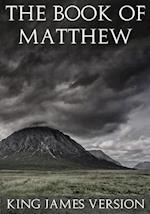 The Book of Matthew (KJV) (the New Testament)