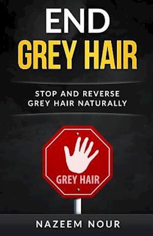 End Grey Hair