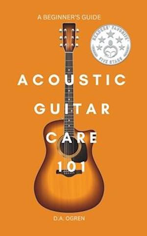 Acoustic Guitar Care 101: A Survival Guide for Beginners