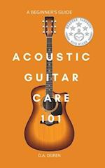 Acoustic Guitar Care 101: A Survival Guide for Beginners 