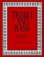 Treble and Bass Book 2A