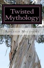 Twisted Mythology