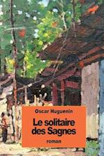 Le Solitaire Des Sagnes