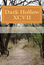 Dark Hollow XCVII