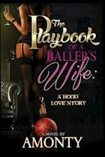 The Playbook Of A Baller's Wife