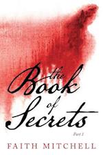 The Book of Secrets: Part 1 