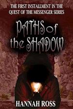 Paths of the Shadow