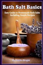 Bath Salts Basics