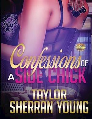 Confessions of a Side Chick