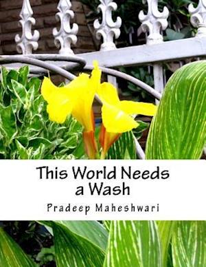 This World Needs a Wash
