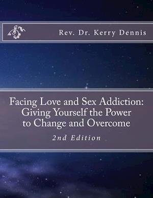 Facing Love and Sex Addiction