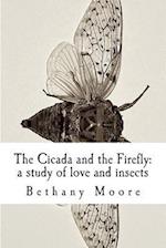 The Cicada and the Firefly