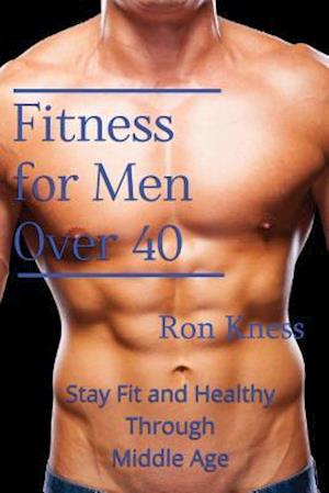 Fitness for Men Over 40