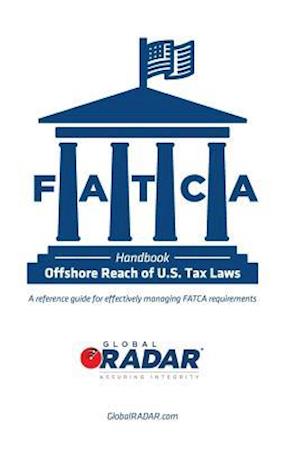 Fatca - Offshore Reach of U.S. Tax Laws