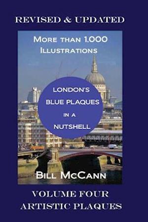 London's Blue Plaques in a Nutshell Volume 4