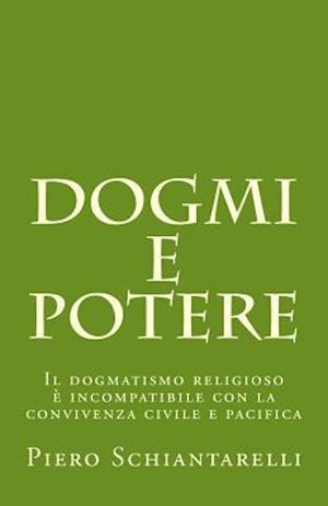 Dogmi E Potere