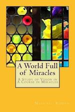 A World Full of Miracles