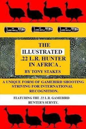 The Illustrated .22 L.R.Hunter in Africa