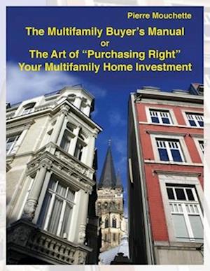 The Multifamily Buyer's Manual