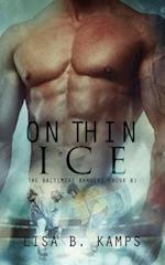 On Thin Ice