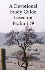 Psalm 119 Devotional & Study Guide