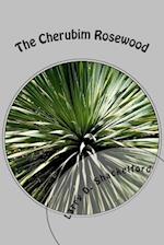 The Cherubim Rosewood