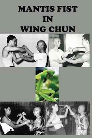 Mantis Fist in Wing Chun