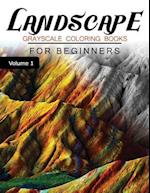 Landscapes Grayscale Coloring Books for Beginners Volume 1