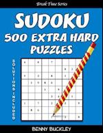 Sudoku 500 Extra Hard Puzzles. Solutions Included