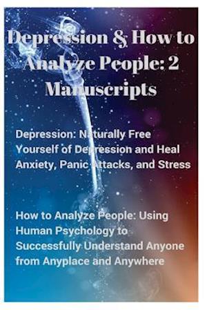 Depression and How to Analyze People