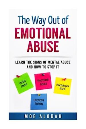 The Way Out Of Emotional Abuse