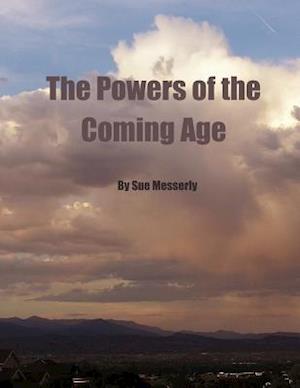 The Powers of the Coming Age