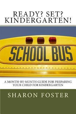 Ready? Set? Kindergarten!