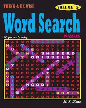 Think & Be Wise Word Search Puzzles, Vol.5
