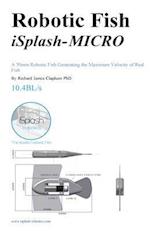 Robotic Fish Isplash-Micro