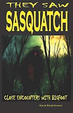 They Saw Sasquatch