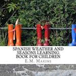 Spanish Weather and Seasons Learning Book for Children