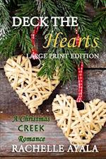 Deck the Hearts (Large Print Edition): A Holiday Love Story 