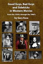 Good Guys, Bad Guys, and Sidekicks in Western Movies